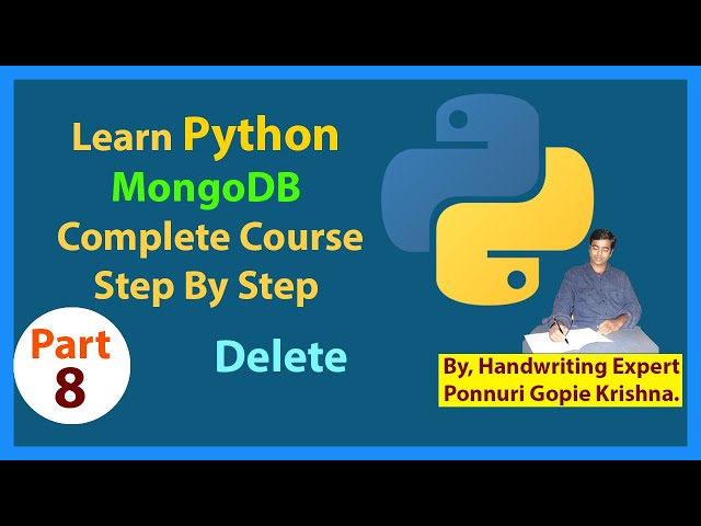 Learn Python MongoDB Complete Course |Step By Step| Delete |Ponnuri Gopie Krishna | Part-8