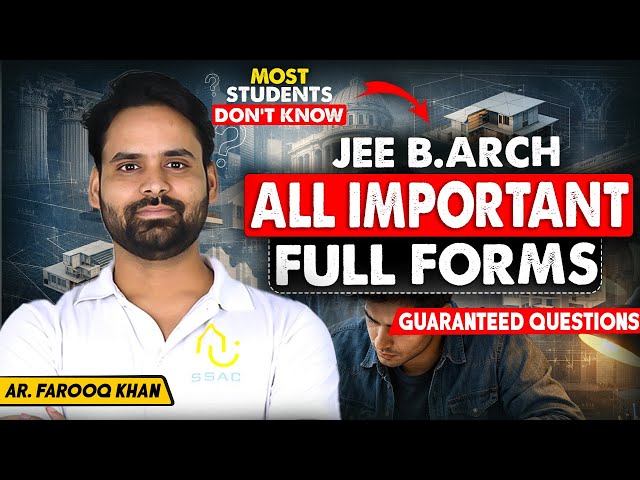 All Important Full Forms for JEE B.Arch 2026 You Must Know | One Shot