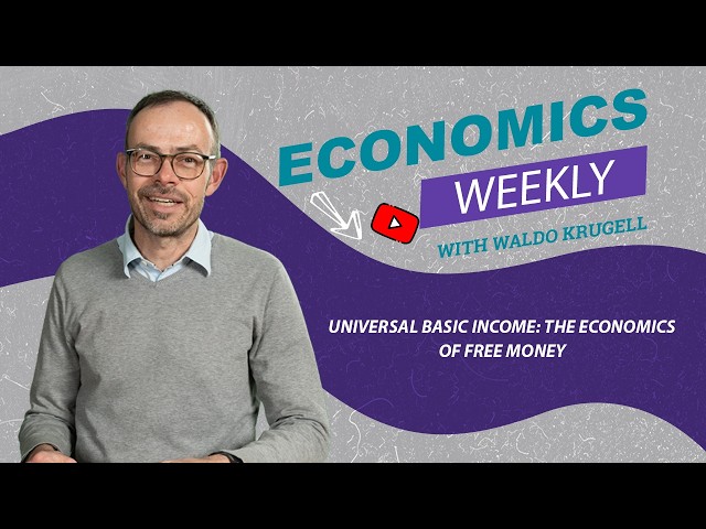 Universal Basic Income: The Economics of Free Money