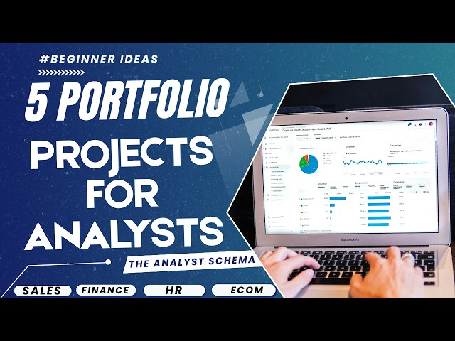 5 Portfolio Projects for Aspiring Data Analysts