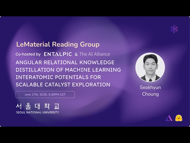Angular relational knowledge distillation of ML interatomic potentials I LeMaterial Reading Group