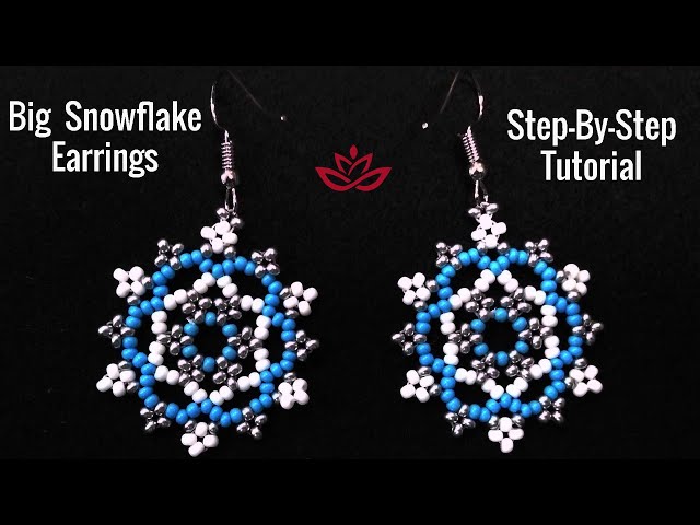 Big Snowflake Earrings - Tutorial. how to make beaded earrings?
