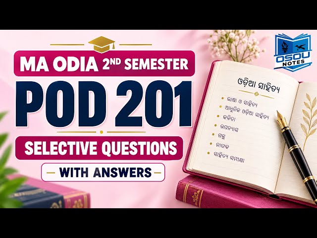 POD 201 Important Questions & Answers 2026 | MA Odia 2nd Semester | OSOU