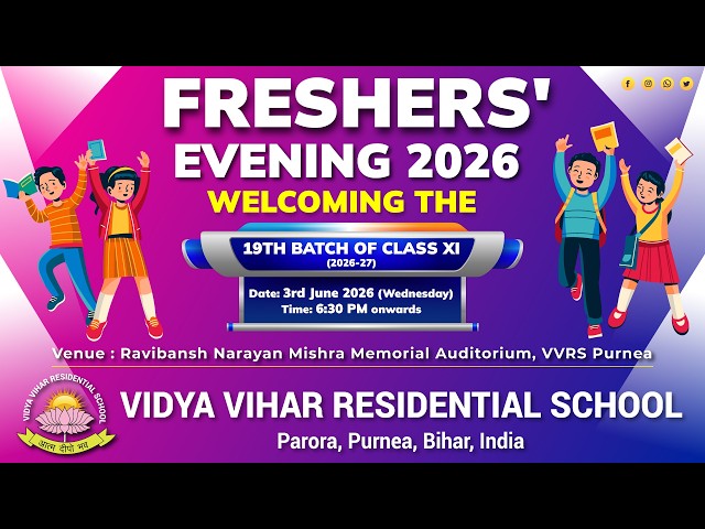 Freshers' Evening 2026_ Welcoming the 19th Batch of Class XI_2026-27_ Vidya Vihar Residential School
