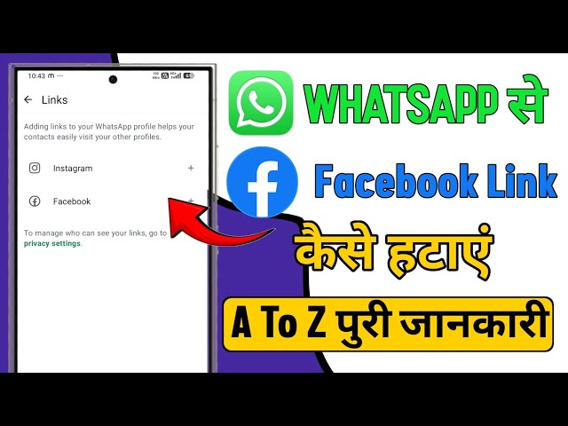 How to Remove a Facebook Link from WhatsApp