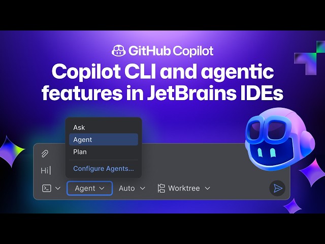 Introducing Copilot CLI and agentic features in JetBrains IDEs