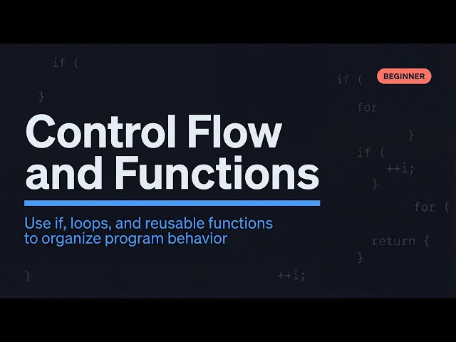 C++ Control Flow and Functions