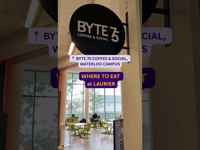Where to eat on campus: Byte 75 (Laurier Waterloo)