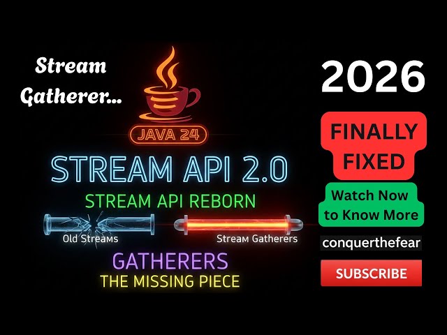 Why Java Streams Were Incomplete Until Java 24 | The Missing Piece Explained - Stream Gatherers