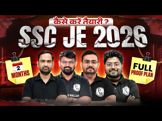 SSC JE 2026 Preparation Strategy | 2 Months Full Proof Study Plan | Kaise Kare Taiyari