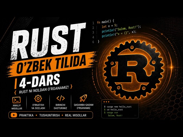 Rust dasturlash tili darsligi o'zbek tilida. 4-dars: const, tuple, array
