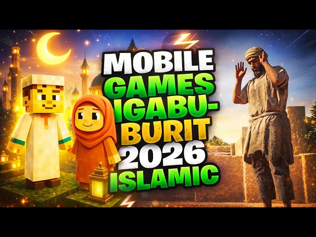 7 Game NGABUBURIT TERBAIK 2026 Android iOS | Islamic Games