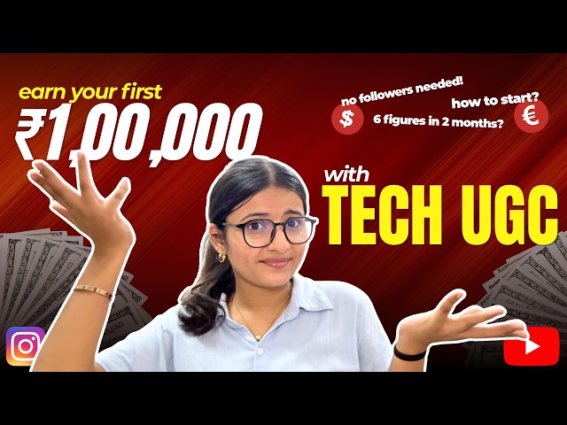 How to Start Tech UGC From Scratch (Even Without Followers) 🔥🤑