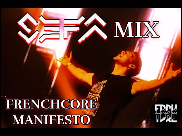 FRENCHCORE Mix || This Is Sefa: Frenchcore Manifesto