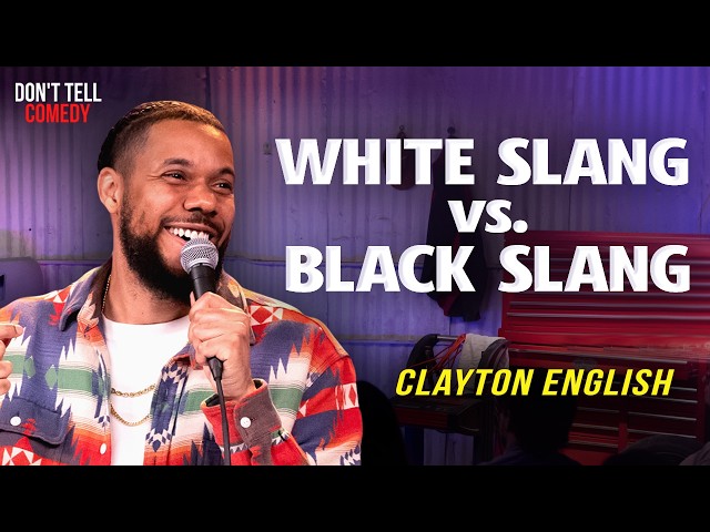 White Slang vs. Black Slang | Clayton English | Stand Up Comedy