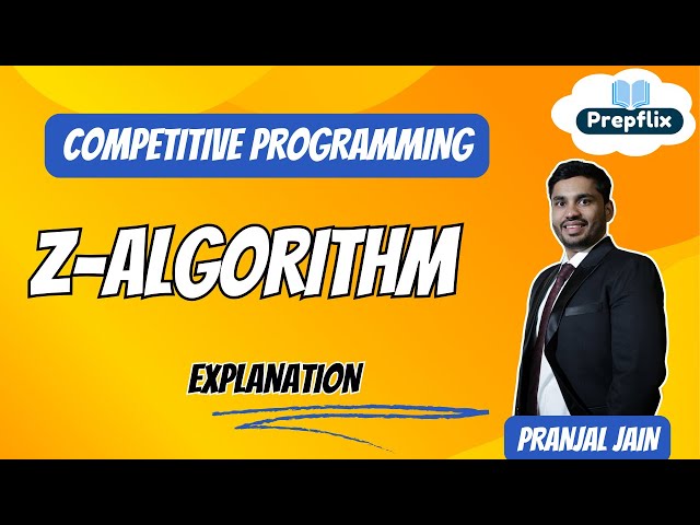 Master Z-Algorithm in minutes | Solve Pattern Searching Problems with EASE using the Z-Algorithm