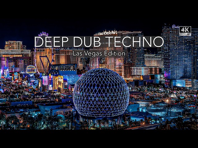Deep Dub Techno Mix 2026 | Las Vegas Edition | The Strip After Dark | Cinematic 4K Visuals