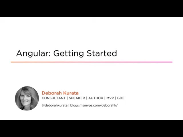 Angular: Getting Started Course Preview