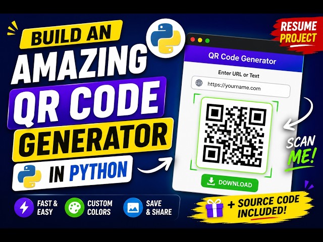 How to build a QR Code Generator in Python | Best Project for Resume (Step-by-Step) with Source Code