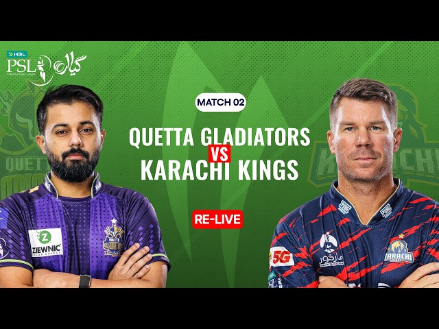 🔴 - 𝐑𝐄𝐋𝐈𝐕𝐄 | Karachi Kings vs Quetta Gladiators | Match 02 | HBL PSL 11 | MZB1K