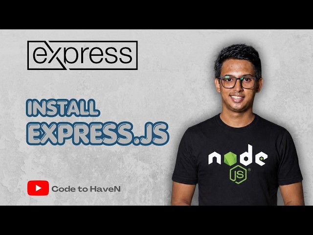 Node.js এ Express.js Install করো সহজে | Bangla Express Tutorial #1