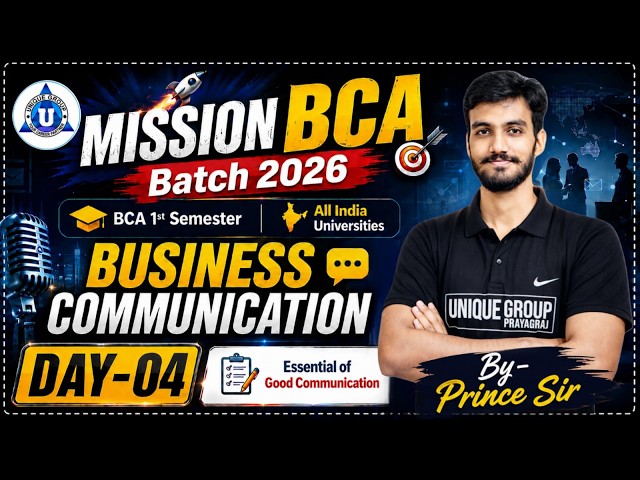 Mission BCA 2026 | Business Communication  | Day 4 |  BCA 1st Semester| Prince Sir
