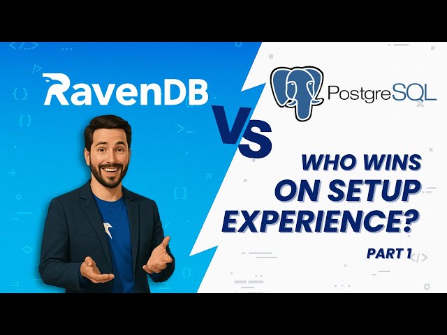 RavenDB vs PostgreSQL - Part 1: Server setup experience