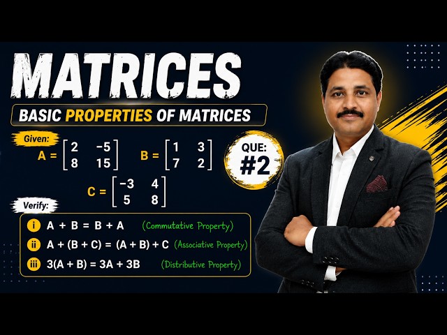 Matrices Lecture 2 | Basic Properties of Matrices | Class 12 Maths / Diploma Engineering
