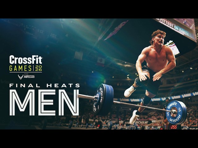 2026 CrossFit Games: Men's Final Heats