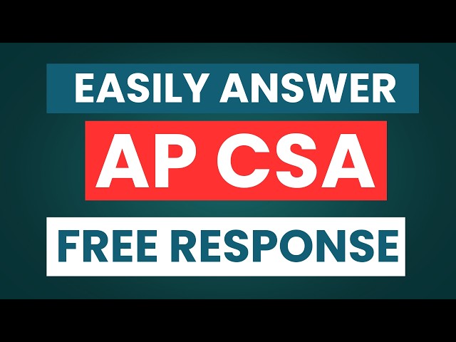 How to answer FRQs on AP CSA (in 18 minutes!)