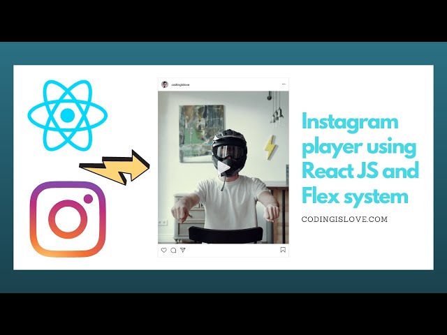 ReactJS UI tutorial - Build Instagram video player using HTML & Flex box