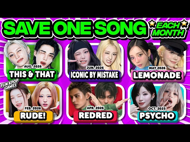⭐️ SAVE ONE KPOP SONG PER MONTH | SAVE ONE DROP ONE | KPOP QUIZ - FUN KPOP GAMES 2026