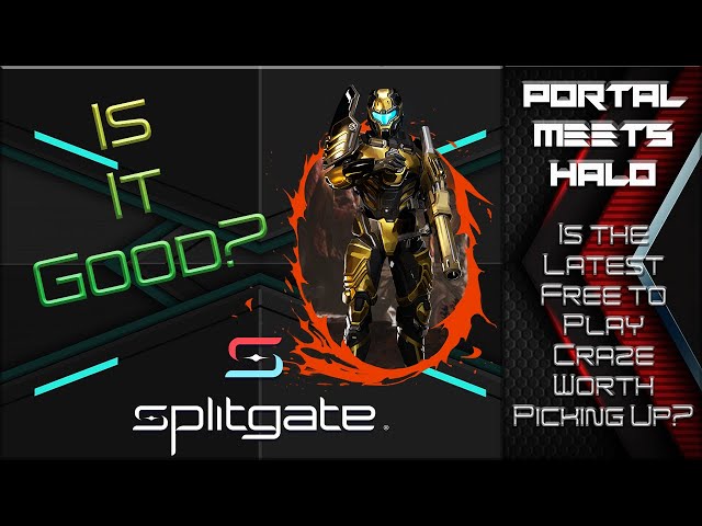 Splitgate, the First Few Matches, What Do I Think?