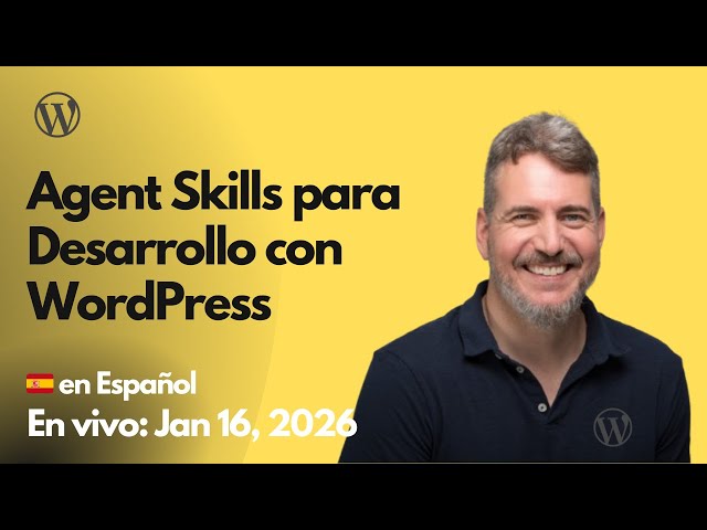 Agent Skills para Desarrollo con WordPress (1 de 2)