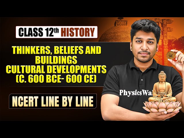Thinkers, Beliefs & Buildings Class 12 NCERT | Class 12 History Chapter 4