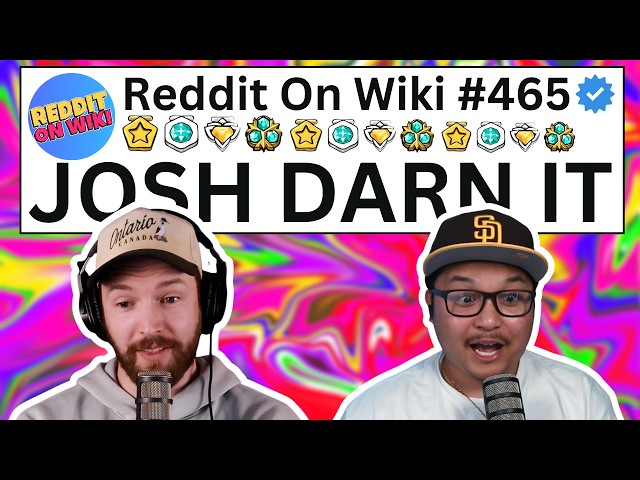JOSH DARN IT! | Reading Reddit Stories