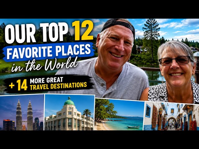 12 Best Travel Destinations in the World | Our Favorites After 3 Years