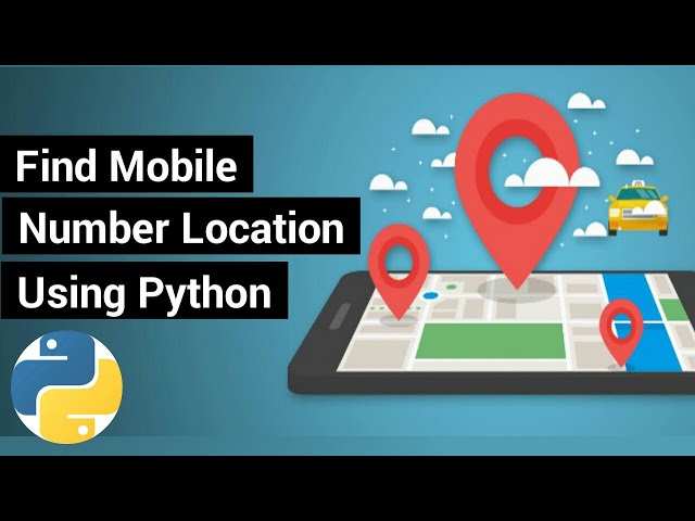 How to find location using mobile number in Python | Track Phone Number Location Using Python
