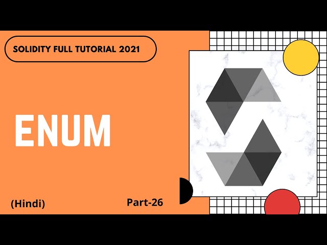 Enum in solidity | Solidity Latest Version | Solidity Full Course | Part -26 | Hindi