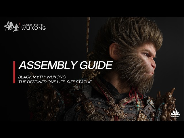 QS | ASSEMBLY GUIDE - BLACK MYTH: WUKONG GREAT SAGE ARMOR SET 1/1 STATUE