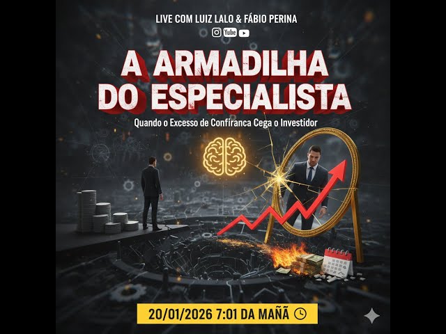 A Armadilha do "Especialista": Quando o Excesso de Confiança Cega o Investidor.