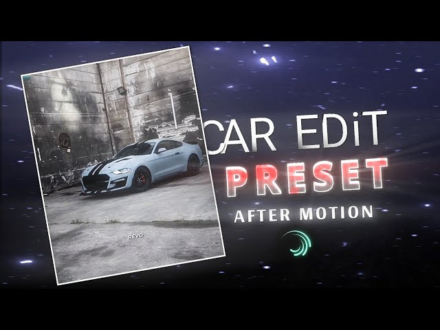 Car Edit | AE Inspired Alight Motion Preset | Full project file | xml file         Car Edits Xml