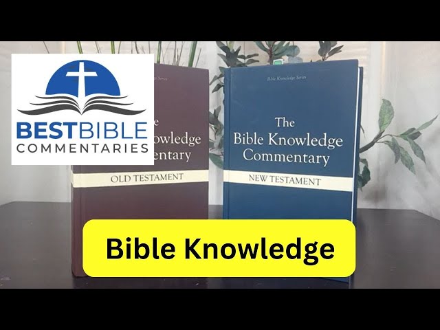 The Bible Knowledge Commentary | Bible commentary review