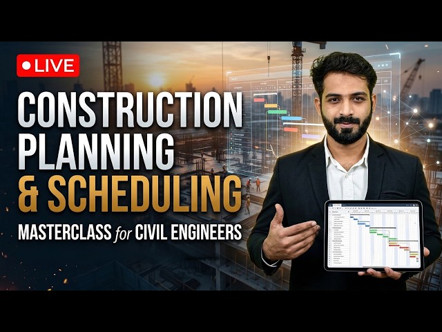 How to Do Construction Planning & Scheduling Step-by-Step | Masterclass for Civil Engineers