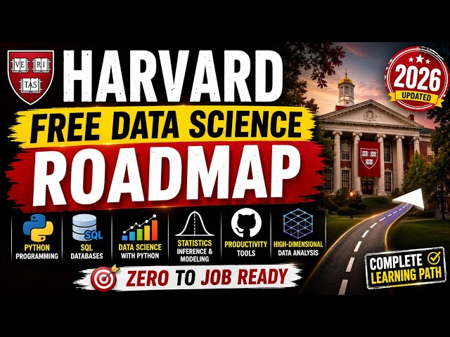 Harvard's FREE Data Science Courses (2026): COMPLETE Learning Roadmap!