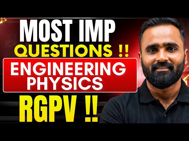 RGPV MOST IMPORTANT QUESTIONS OF ENGINEERING PHYSICS|PRADEEP GIRI SIR