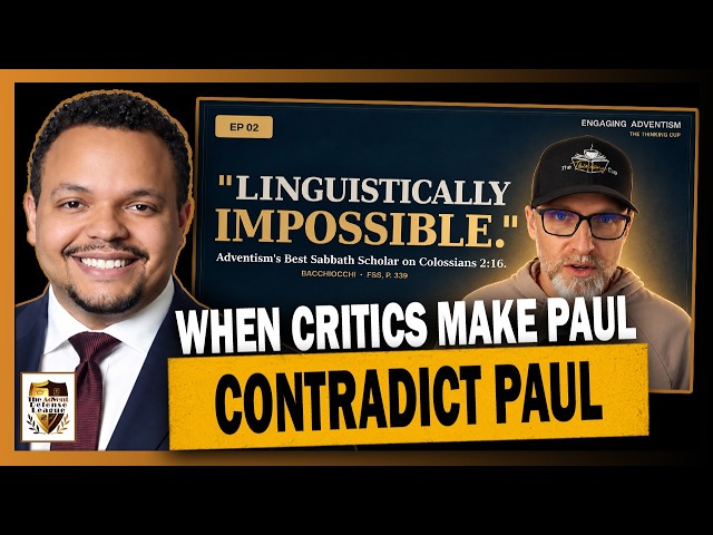 Ep. 2 - Colossians, Romans, and the Sabbath: What Paul Actually Said | Engaging the Critics