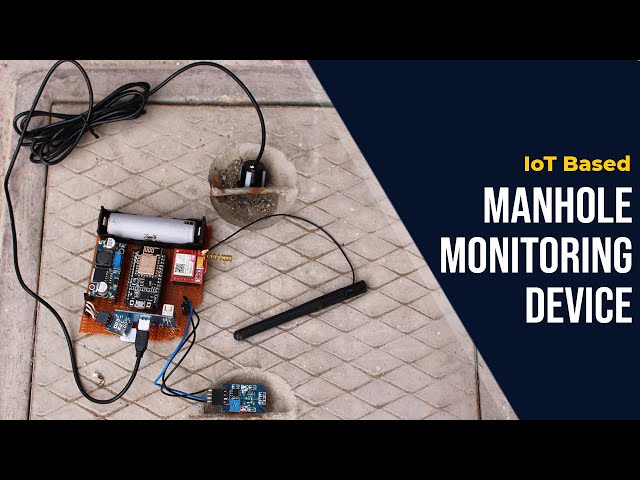 Fully Automatic Manhole Monitoring Device using IoT