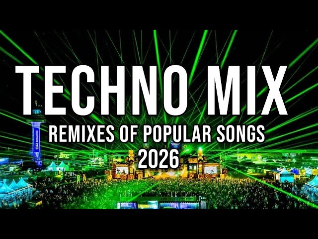 TECHNO MIX 2026 💣 Remixes Of Popular Songs 💣 Only Techno Bangers #14