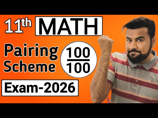 11th Math Pairing Scheme 2026🔥 100 Marks - Class 11 mathematics pairing